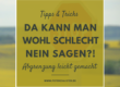 Nein sagen - Schluss mit notorischer Ja-Sageritis!